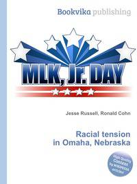 Racial tension in Omaha, Nebraska