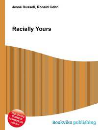 Racially Yours