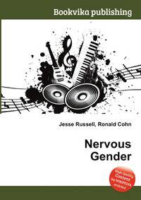 Nervous Gender