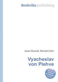 Vyacheslav von Plehve