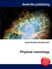 Physical cosmology