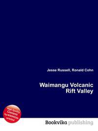 Waimangu Volcanic Rift Valley