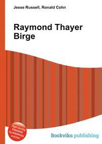 Raymond Thayer Birge