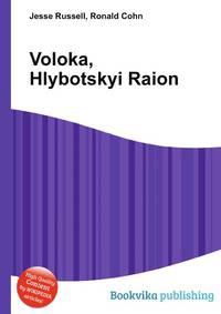 Voloka, Hlybotskyi Raion