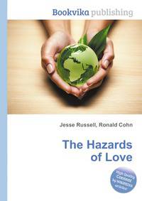 The Hazards of Love