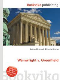 Wainwright v. Greenfield