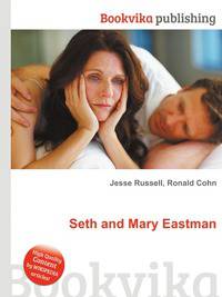 Seth and Mary Eastman