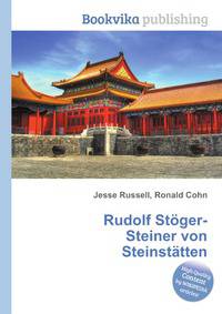 Rudolf St?ger-Steiner von Steinst?tten