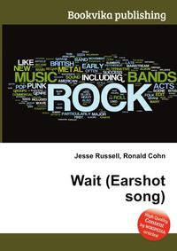 Wait (Earshot song)