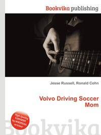Volvo Driving Soccer Mom