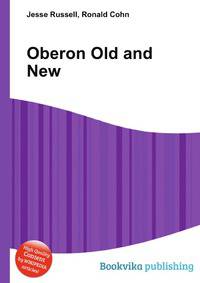 Oberon Old and New