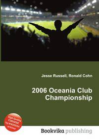 2006 Oceania Club Championship