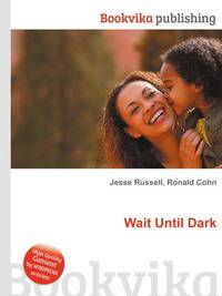 Wait Until Dark