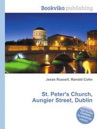 St. Peter's Church, Aungier Street, Dublin