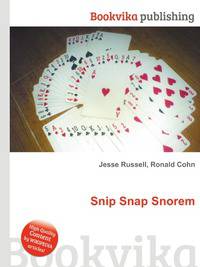Snip Snap Snorem