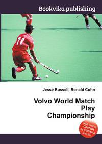 Volvo World Match Play Championship