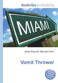 Vomit Thrower