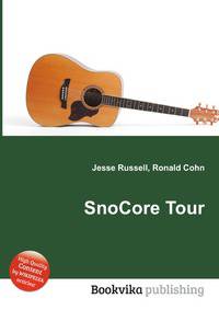 SnoCore Tour