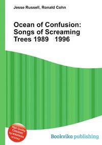 Ocean of Confusion: Songs of Screaming Trees 1989 1996