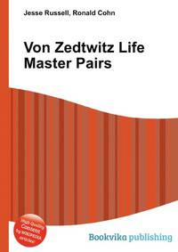 Von Zedtwitz Life Master Pairs
