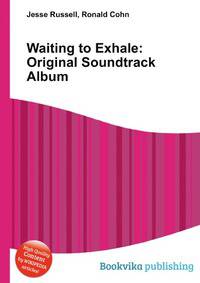 Waiting to Exhale: Original Soundtrack Album