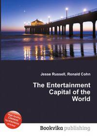 The Entertainment Capital of the World