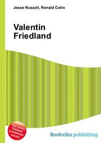 Valentin Friedland