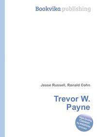 Trevor W. Payne