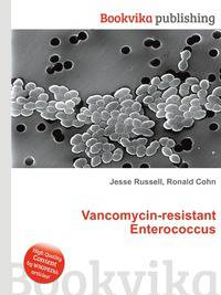Vancomycin-resistant Enterococcus