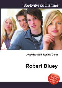 Robert Bluey