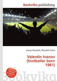 Valentin Ivanov (footballer born 1961)