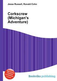 Corkscrew (Michigan's Adventure)