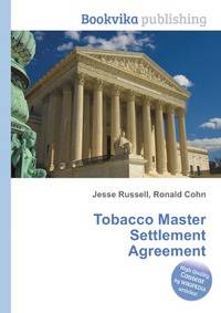 Tobacco Master Settlement Agreement