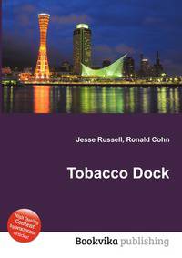 Tobacco Dock
