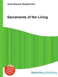 Sacraments of the Living