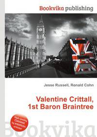 Valentine Crittall, 1st Baron Braintree