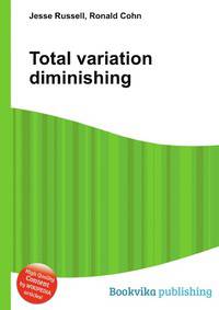 Total variation diminishing