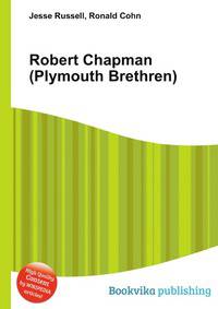 Robert Chapman (Plymouth Brethren)