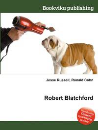 Robert Blatchford