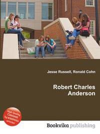 Robert Charles Anderson