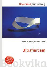 Ultrafinitism