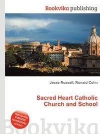 Sacred Heart Catholic Church and School