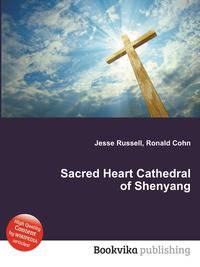 Sacred Heart Cathedral of Shenyang