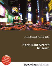 North East Aircraft Museum