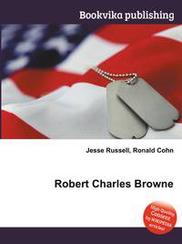 Robert Charles Browne