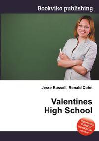 Valentines High School