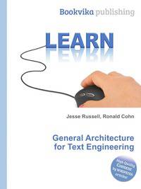 General Architecture for Text Engineering