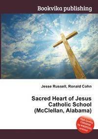 Sacred Heart of Jesus Catholic School (McClellan, Alabama)