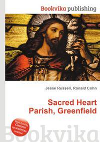 Sacred Heart Parish, Greenfield