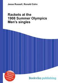 Rackets at the 1908 Summer Olympics Men's singles
